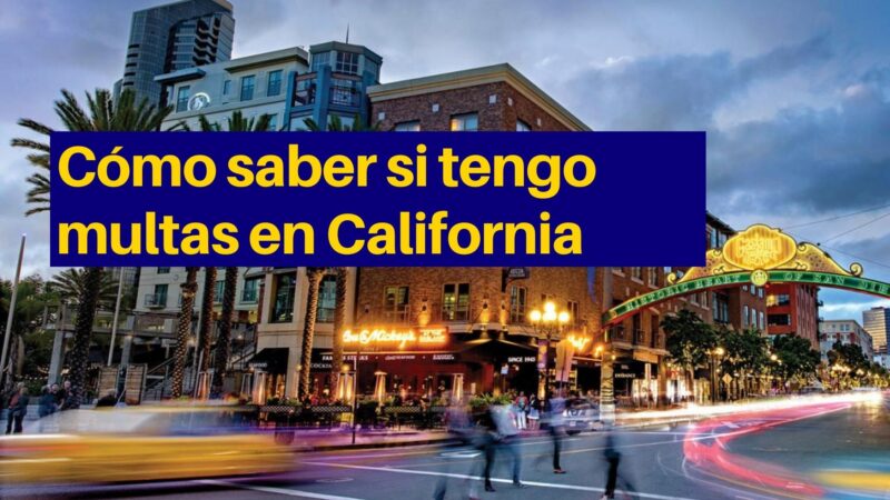 Cómo saber si tengo multas en California
