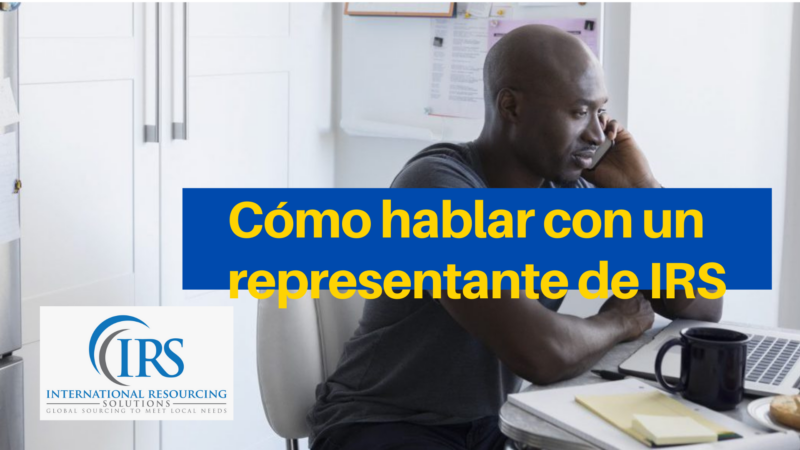 Cómo hablar con un representante de IRS 