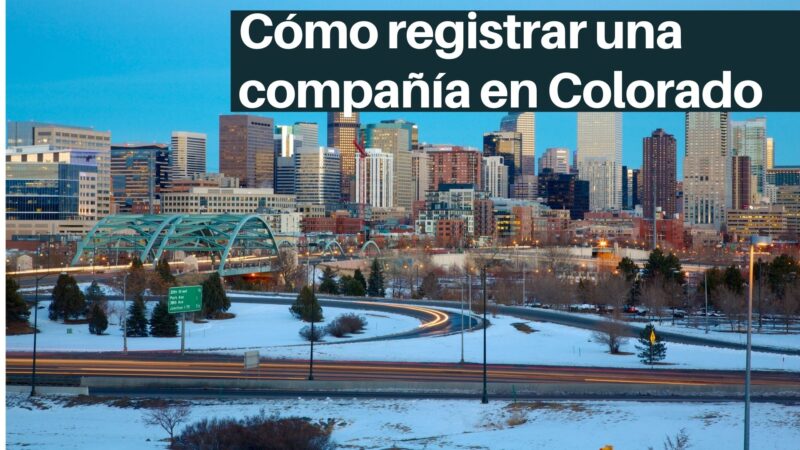 Cómo registrar una compañía en Colorado